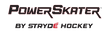 PowerSkater by STRYDE Hockey™